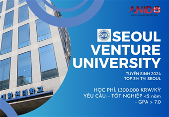 Trường Seoul Venture Mở Tuyển Sinh Kỳ Tháng 12/2024 - Hạn Nộp Hồ Sơ Đến Hết 23/8!